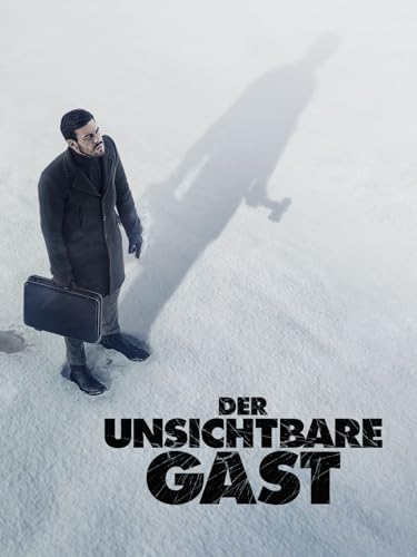 Der unsichtbare Gast