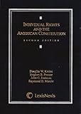 Individual Rights and the American Constitution