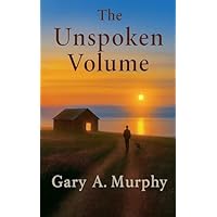 The Unspoken Volume