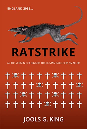 Ratstrike by [Jools King]