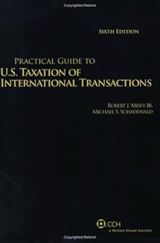 Paperback Practical Guide to U.S. Taxation of International Transactions (Practical Guides) Book