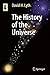 The History of the Universe (Astronomers' Universe)