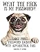 What The Heck Is My Password ?! Large Print Password Book Log Book With Alphabetical Tabs: A Website Internet Username Code Cryto Organizer Journal  ... Sited, As A Little Gift, Cute Pug Dog Cover