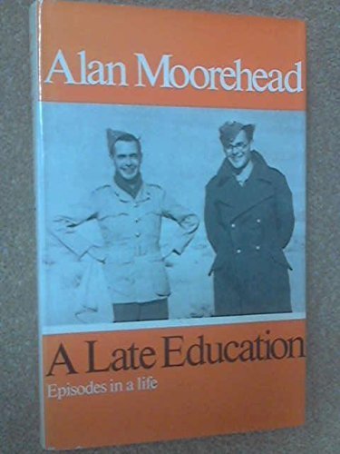A Late Education: Episodes in a Life by Alan Mo... B0182PSIKI Book Cover