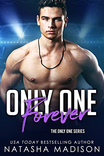 Only One Forever (Only One Series 8) by [Natasha Madison]