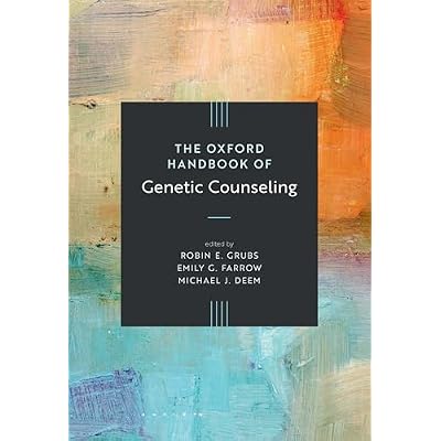 The Oxford Handbook of Genetic Counseling