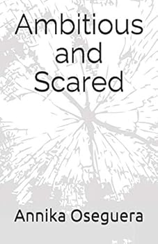Paperback Ambitious and Scared Book