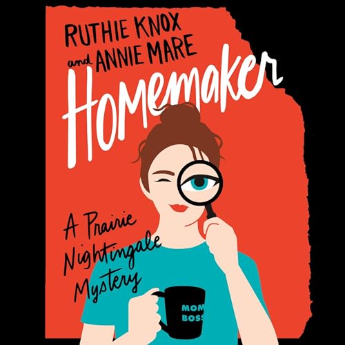 Homemaker by Ruthie Knox, Annie Mare episode artwork