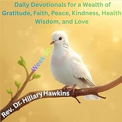 Diseño de la portada del título Daily Devotionals for a Wealth of Gratitude, Faith, Peace, Kindness, Health, Wisdom, and Love, Week 50