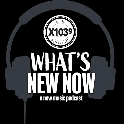 What's New Now - from X1039 Podcast Por KILO-FM and KRXP-FM capa