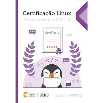 Certificação Linux: Guia prático para a prova LPIC-1 102