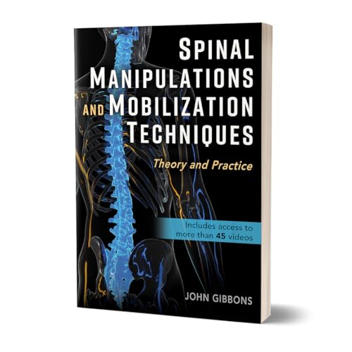 Spinal Manipulations and Mobilization Techniques