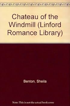 Paperback Chateau Of The Windmill [Large Print] Book
