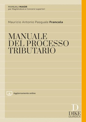 Manuale Maior Del Processo Tributario. Con Aggiornamento Online-image
