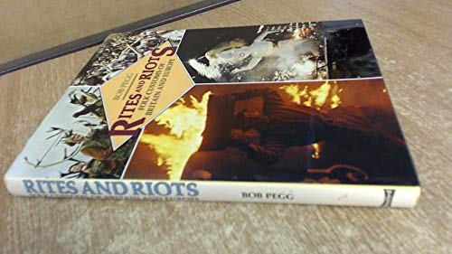 Rites and Riots: Folk Customs of Britain and Europe