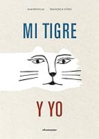 Mi tigre y yo 8417555579 Book Cover
