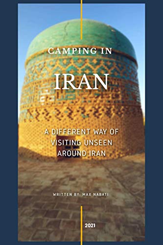 Camping in Iran (Iran Series Book 1)