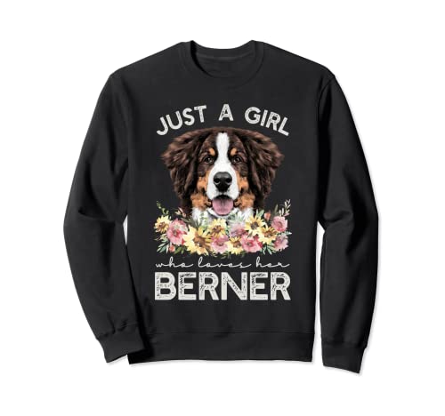 Cane da montagna bernese regalo Just A Girl Who Loves Her Berner Felpa