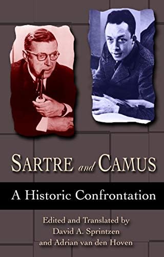 Sartre and Camus: A Historic Confrontation (English Edition)