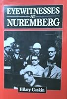 Eyewitnesses at Nuremberg 1854090585 Book Cover