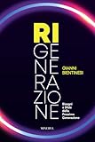 Ri-Generazione. Bisogni E Sfide Della Prossima Generazione - 2