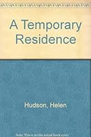 Temporary Residence 0399133127 Book Cover