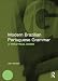 Modern Brazilian Portuguese Grammar: A Practical Guide (Modern Grammars)