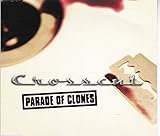 Crosscut - Parade of Clones - Special Ltd. Edition