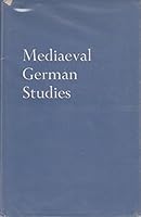 MEDIEVAL GERMAN STUDIES B0016ONUUG Book Cover