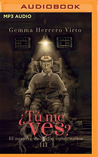 El Susurro De Los Condenados (Tú me ves?)