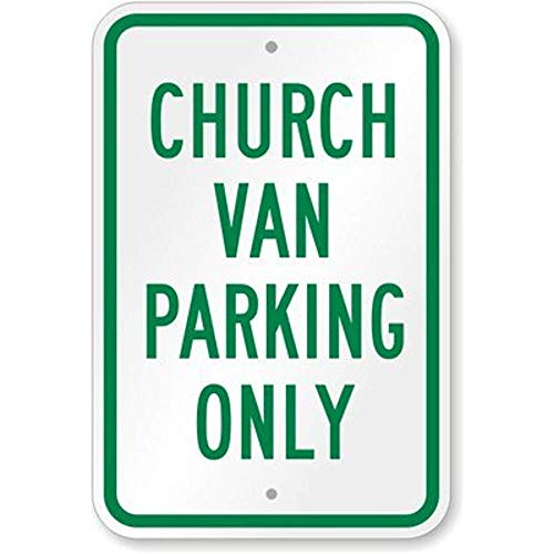 Church Van Parking Only Sign Church Sign Parking Sign Safety