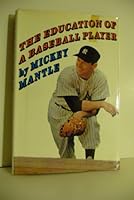 The Education of a Baseball Player 0671770551 Book Cover