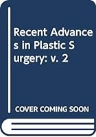 Recent Advances in Plastic Surgery, No 3 0443019436 Book Cover