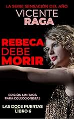 Rebeca debe morir: Las doce puertas libro 6