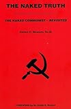 The Naked Truth: The Naked Communist - Revisited