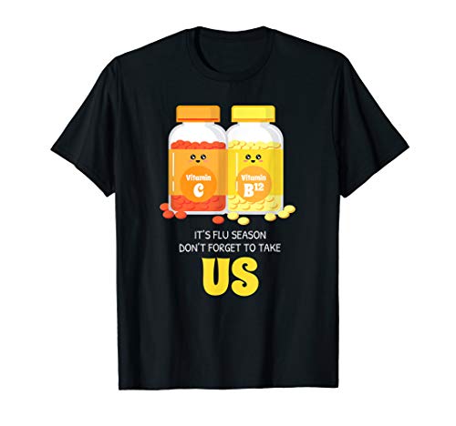 Vitamin B12 B 12 C Flu Season Immune System Boost T-Shirt