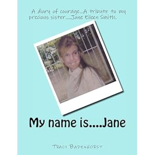 My name is....Jane Audiolibro Por Tracy Badenhorst arte de portada