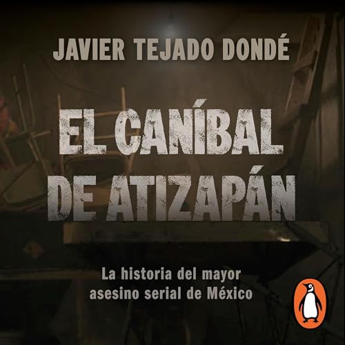 Javier Tejado Dondé's El Can&amp;iacute;bal de Atizap&amp;aacute;n episode artwork