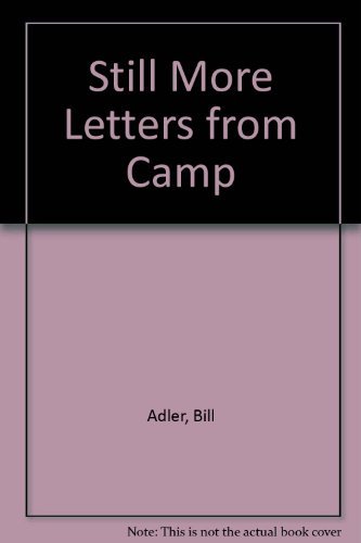 Still More Letters from Camp 0532954165 Book Cover