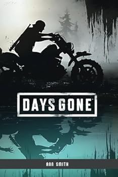 Paperback DAYS GONE: A Post-Apocalyptic Survival Adventure Book