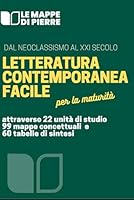 LETTERATURA ITALIANA CONTEMPORANEA FACILE: Attraverso 22 Unità di studio 99 Mappe Concettuali e 60 tabelle di sintesi B0G39R9C9V Book Cover