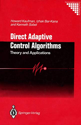 Direct Adaptive Control Algorithms:: Theory and Applications (Communications and Control Engineering)