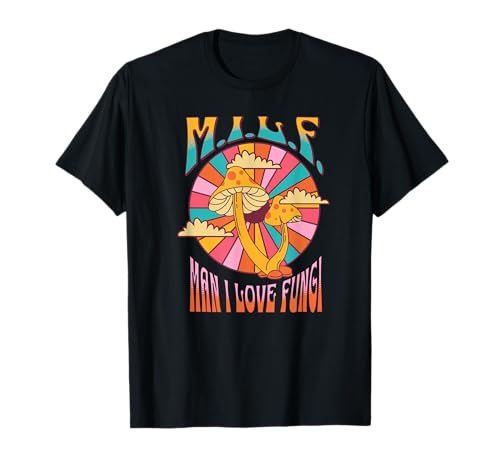 MILF Man I love Fungi Funny rétro vintage des années 70 T-Shirt