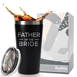 Sodilly Insulated Coffee Tumbler- Father’s Day Gift- Engagement Announcement Accessory- Father of the Bride Tumbler Gifts- Special Father of the Bride- 16oz Black Insulated Coffee Tumbler