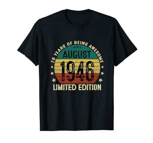 Regalo 78 Años Cumpleaños Hombre Vintage Agosto 1946 Camiseta