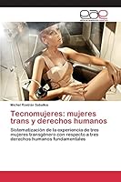 Tecnomujeres: Mujeres Trans y Derechos Humanos 3659092797 Book Cover