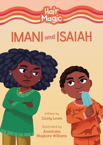 Imani and Isaiah (Hair Magic (Read Woke ™ Chapter Books)) (English Edition)