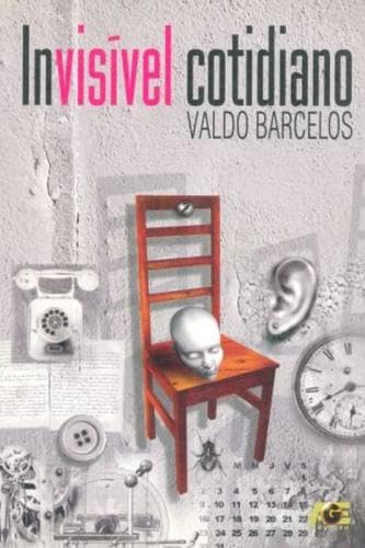 Invisível cotidiano