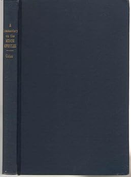 A Commentary and an Exposition of the Epistles of James, Peter, John and Jude.