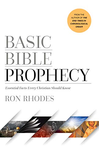 Basic Bible Prophecy: Essential Facts Every Christian Should Know (English Edition)